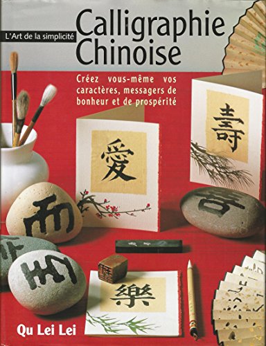 Stock image for Calligraphie chinoise for sale by pompon