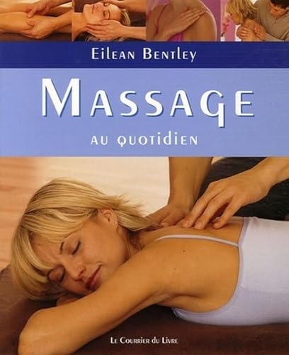 Beispielbild fr Massage au quotidien zum Verkauf von Gallix