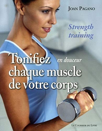 Stock image for Tonifiez, en douceur, chaque muscle de votre corps for sale by Ammareal