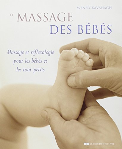 Beispielbild fr Le massage des bbs zum Verkauf von Ammareal
