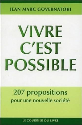 9782702905715: Vivre c'est possible: 207 propositions pour une nouvelle socit