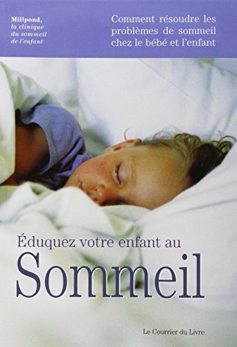 Beispielbild fr duquer votre enfant au sommeil zum Verkauf von Chapitre.com : livres et presse ancienne