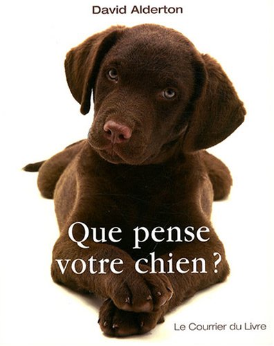 Stock image for Que pense votre chien ? for sale by ThriftBooks-Dallas