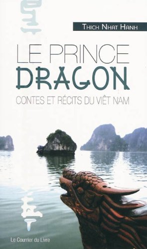 Beispielbild fr Le prince dragon : Contes et rcits du Vit Nam zum Verkauf von medimops