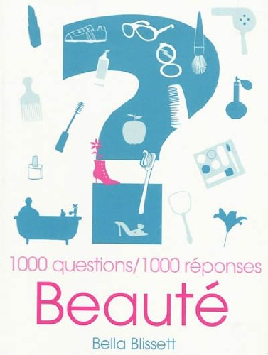 Beispielbild fr Beaut : 1000 questions / 1000 rponses zum Verkauf von Ammareal