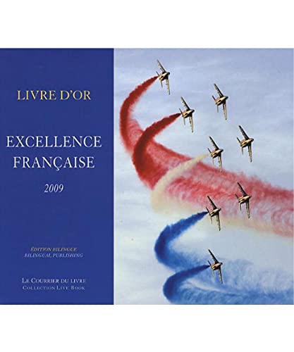 9782702907689: Excellence franaise: Livre d'or 2009