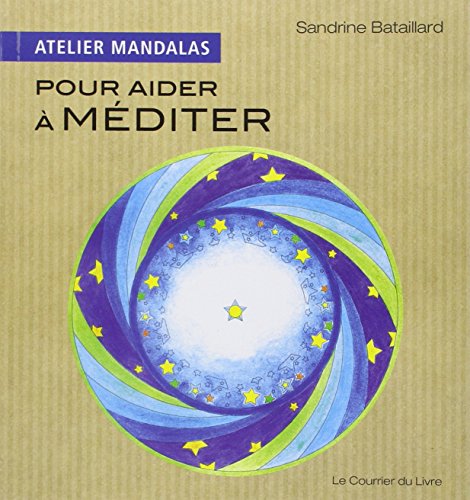 Stock image for Atelier Mandalas pour aider  mditer for sale by Ammareal