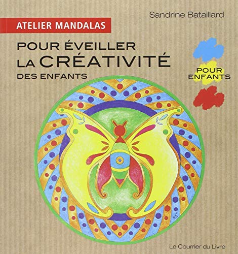 Stock image for Atelier Mandalas pour veiller la crativit des enfants for sale by medimops