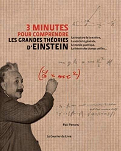 9782702908914: 3 minutes pour comprendre les grandes thories d'Einstein