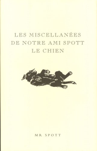 MiscellanÃ©es de notre ami Spott le chien (9782702909423) by DARTON, MIKE