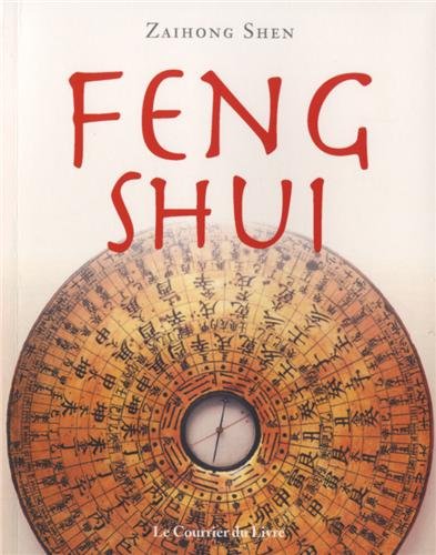 Stock image for Feng Shui : Harmoniser votre espace intrieur et extrieur for sale by medimops