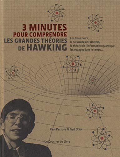 Stock image for 3 minutes pour comprendre les grandes thories de Hawking for sale by medimops