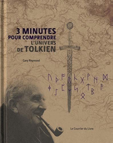 Beispielbild fr 3 minutes pour comprendre l'univers de Tolkien zum Verkauf von Gallix