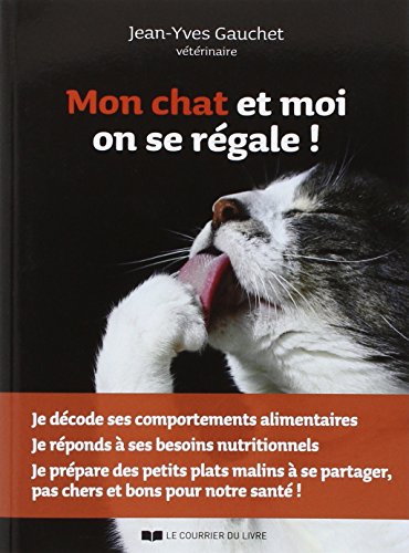 Imagen de archivo de Mon chat et moi, on se rgale ! [Reli] Gauchet, Jean-Yves a la venta por BIBLIO-NET