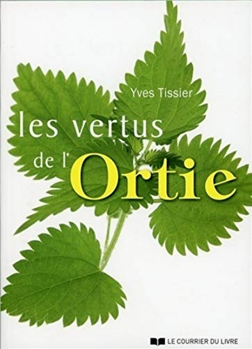 9782702911129: Les vertus de l'ortie