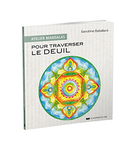 Stock image for Atelier mandalas pour traverser le deuil for sale by medimops