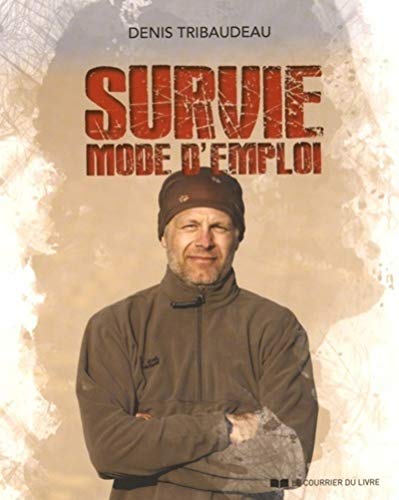 9782702911693: Survie mode d'emploi