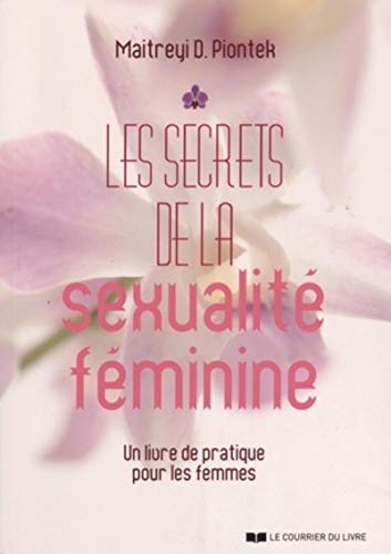 9782702911747: Les secrets de la sexualit fminine