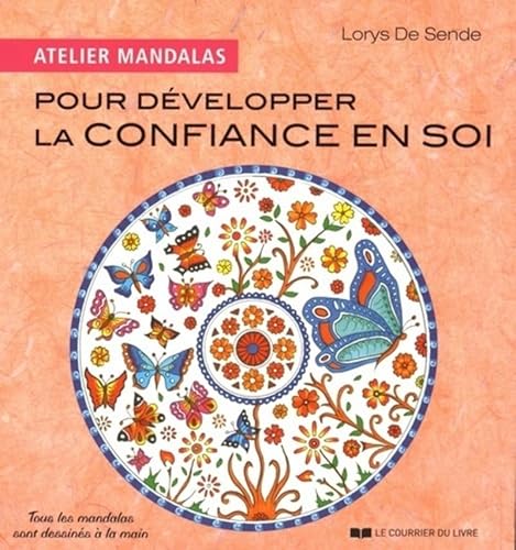 Beispielbild fr Atelier Mandalas pour dvelopper la confiance en soi zum Verkauf von GF Books, Inc.