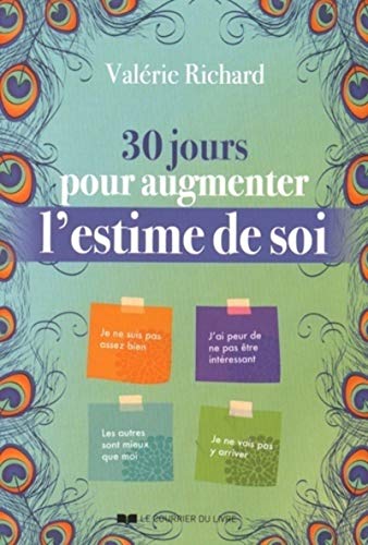 9782702912201: 30 jours pour augmenter l'estime de soi