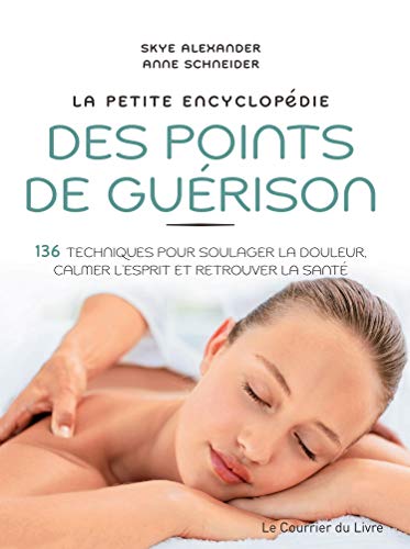 Stock image for La petite encyclopdie des points de gurison for sale by LeLivreVert