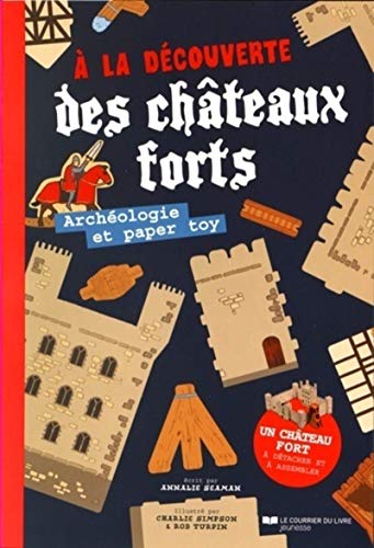 Stock image for A la dcouverte des chteaux forts : Archologie et paper toy for sale by medimops