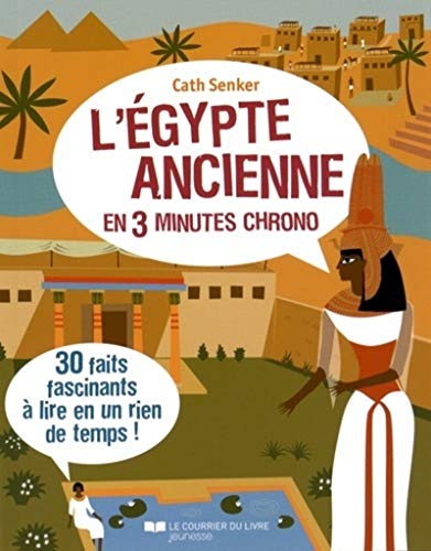 Beispielbild fr L'Egypte ancienne en 3 minutes chrono zum Verkauf von Pearlydewdrops