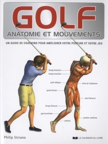 Stock image for Golf, Anatomie et mouvements for sale by Ammareal