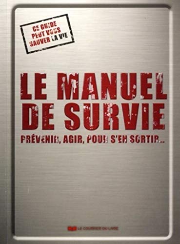 Beispielbild fr Le manuel de survie zum Verkauf von Gallix