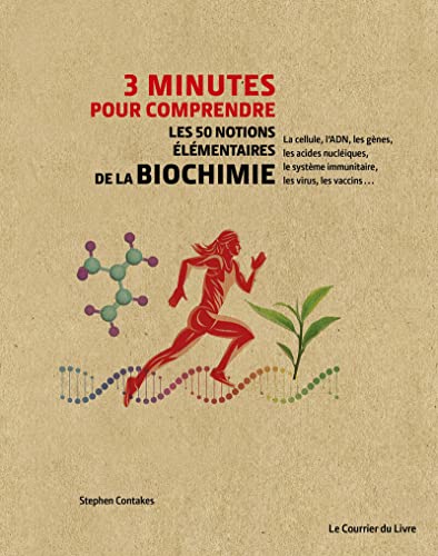 Beispielbild fr 3 minutes pour comprendre - Les 50 notions lmentaires de la biochimie zum Verkauf von Gallix