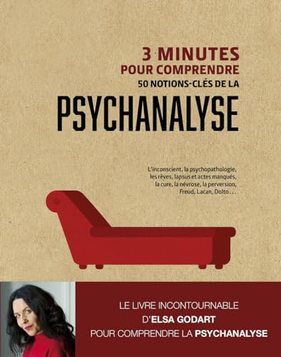 Stock image for 3 minutes pour comprendre 50 notions clés de la psychanalyse [FRENCH LANGUAGE - Hardcover ] for sale by booksXpress