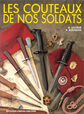 9782703000815: Les Couteaux De Nos Soldats