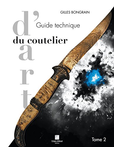 Stock image for guide technique coutelier d'art t2 for sale by Chapitre.com : livres et presse ancienne