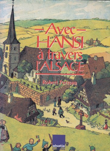 Beispielbild fr Avec Hansi  travers l'Alsace zum Verkauf von Ammareal