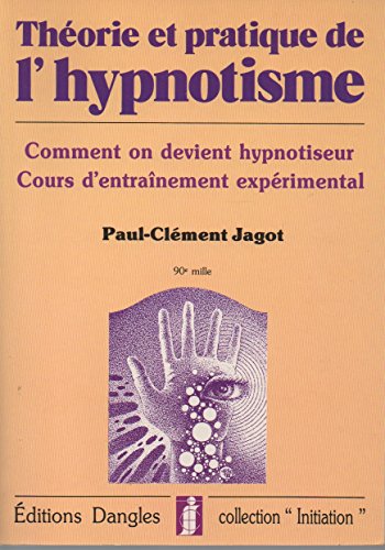 Stock image for Thorie et pratique de l'hypnotisme for sale by medimops