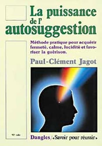 Stock image for La Puissance de l'Autosuggestion for sale by medimops