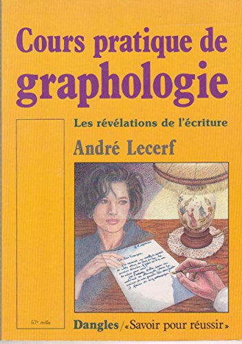 Beispielbild fr Cours pratique de graphologie. Les rvlations de l'criture zum Verkauf von Ammareal