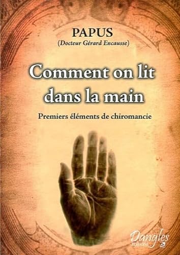 Beispielbild fr Comment on lit dans la main; premiers lments de Chiromancie. Collection : "Initiation". zum Verkauf von AUSONE