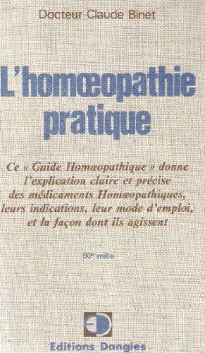 9782703301332: L'Homopathie pratique: Explication claire et prcise des mdicaments homopathiques, leurs indications, leur mode d'emploi...