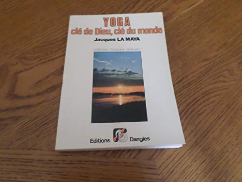 Beispielbild fr Yoga, cl de Dieu, cl du monde zum Verkauf von A TOUT LIVRE