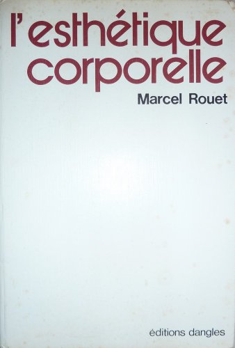 Imagen de archivo de L'esthtique corporelle a la venta por medimops