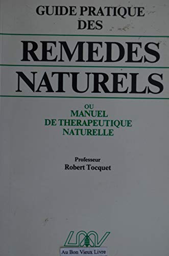 9782703301998: Manuel de thrapeutique naturelle - homopathie, phytothrapie, rgimes alimentaires, rythmes, crnothrapie et lexique thrapeuti