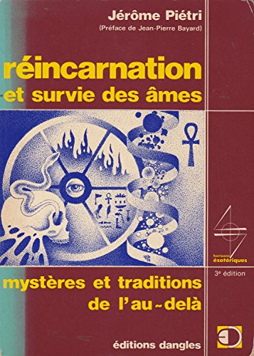 Beispielbild fr Rincarnation et survie des mes. Mystres et traditions de l'au-del zum Verkauf von LibrairieLaLettre2