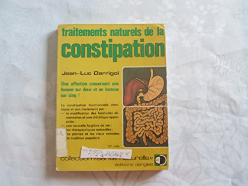 Beispielbild fr Traitement naturel de la constipation zum Verkauf von A TOUT LIVRE