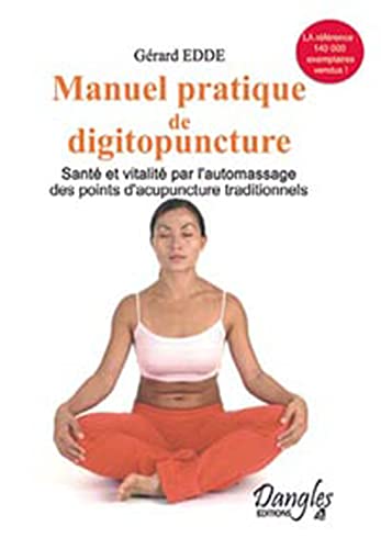 9782703302254: Manuel Pratique De Digitopuncture