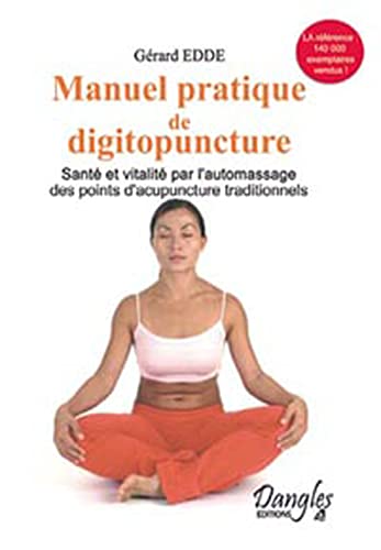 9782703302254: Manuel pratique de digitopuncture