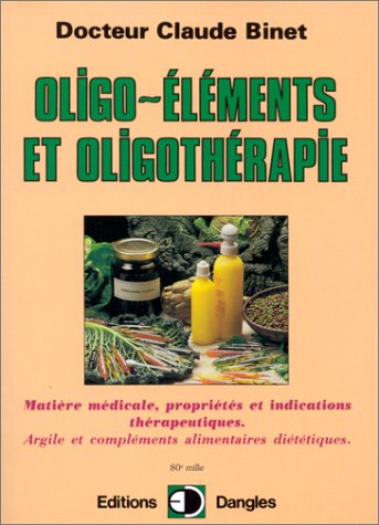 Stock image for Oligo-lments et oligothrapie for sale by medimops