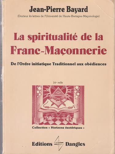 La spititualité de la Franc-Maçonnerie