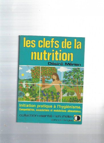 Beispielbild fr Clefs de la nutrition zum Verkauf von Ammareal