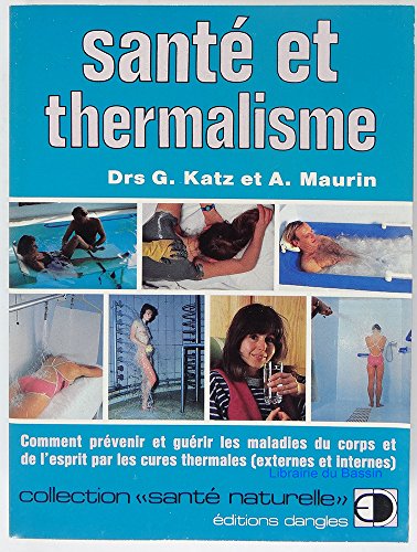 Beispielbild fr SANTE ET THERMALISME zum Verkauf von Le-Livre